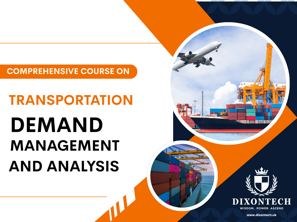 Comprehensive Course on Transportation Demand Management and Analysis